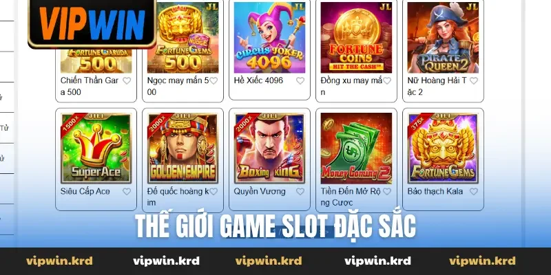 Thế giới game slot đặc sắc